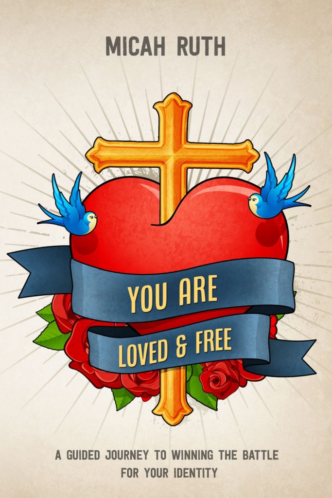 You Are Loved & Free