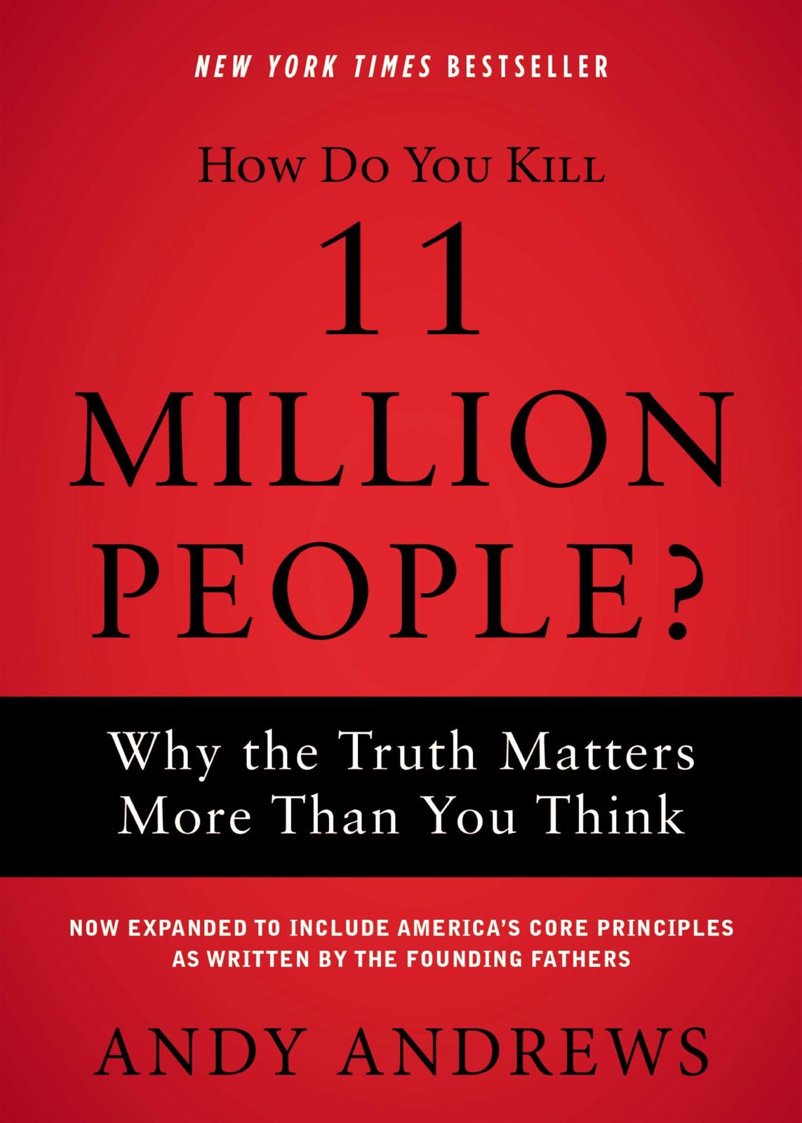 How to Kill 11 Million People