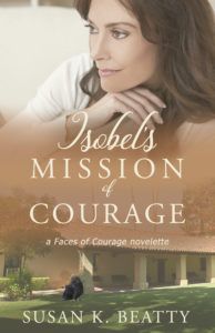 Isobel’s Mission of Courage