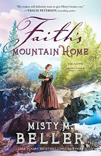 Faith’s Mountain Home