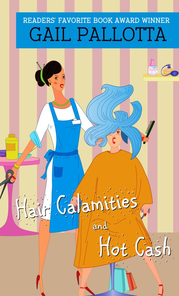Hair Calamities and Hot Cash