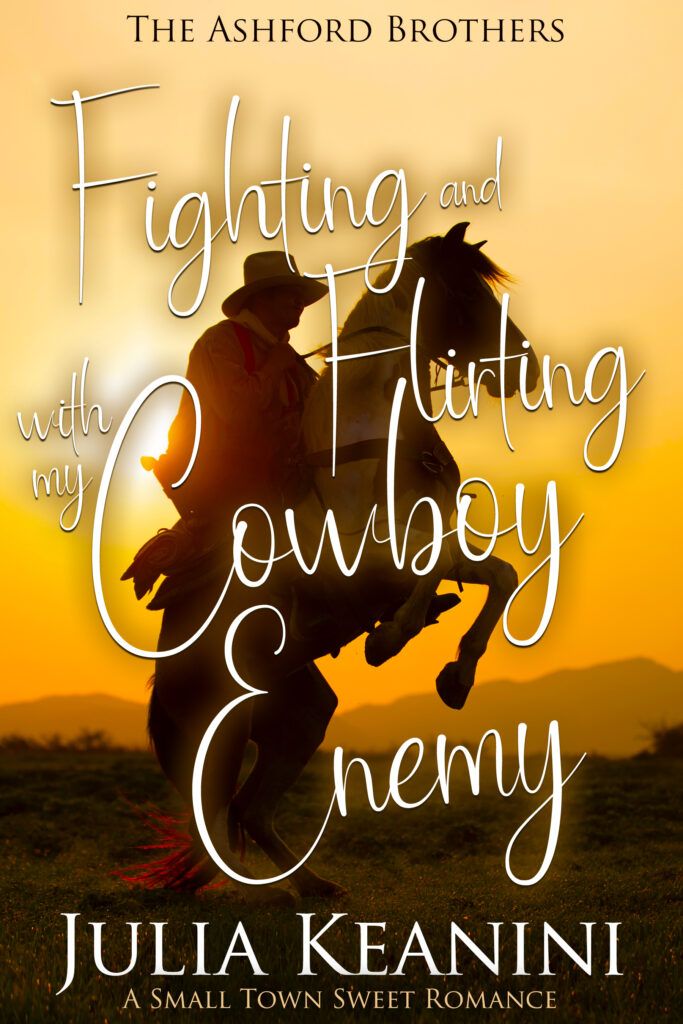 Fighting and Flirting with My Cowboy Enemy