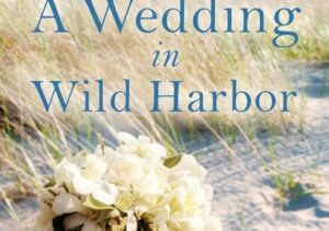 A Wedding in Wild Harbor