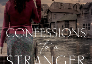 Confessions to a Stranger