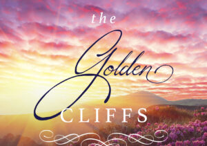 On the Golden Cliffs