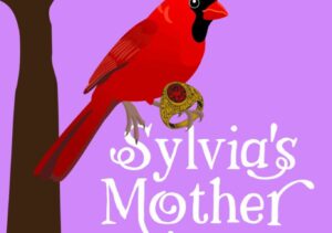 Sylvia’s Mother