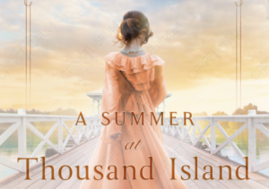 A Summer at Thousand Island House