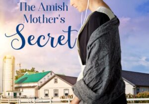 The Amish Mother’s Secret