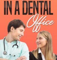 Once Upon a Time… In a Dental Office