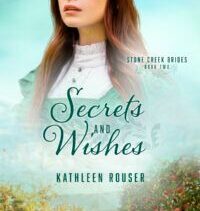 Secrets and Wishes