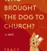 Who Brought the Dog to Church