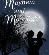 Mayhem and Moonlight