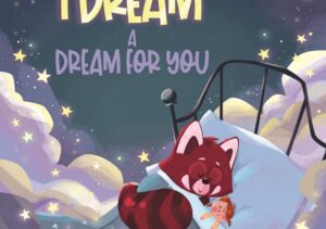 I Dream a Dream for You