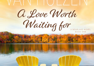 A Love Worth Waiting For