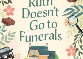 Grandma Ruth Doesn’t Go to Funerals