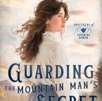 Guarding the Mountain Man’s Secret