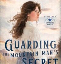 Guarding the Mountain Man’s Secret