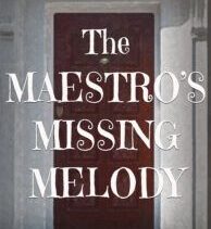 The Maestro’s Missing Melody