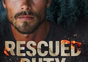 Rescued Duty