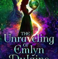 The Unraveling of Emlyn DuLaine