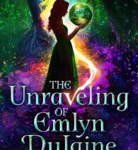 The Unraveling of Emlyn DuLaine