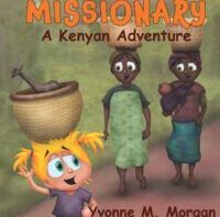 Mary the Missionary, A Kenyan Adventure