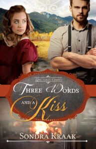 Three Words and A Kiss