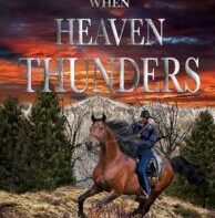 When Heaven Thunders