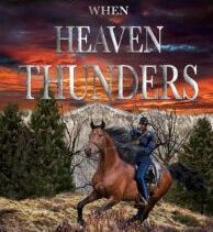 When Heaven Thunders