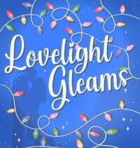 Lovelight Gleams