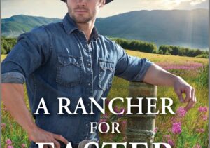 A Rancher for Easter