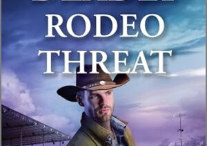 Deadly Rodeo Threat