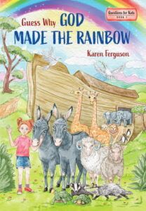 Guess Why God Made the Rainbow