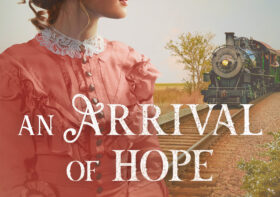 An Arrival of Hope