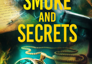 Through Smoke and Secrets