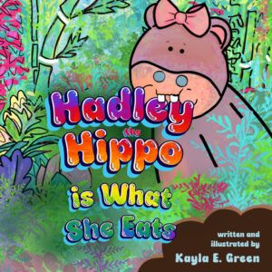 Hadley the Hippo is What She Eats