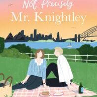 Not Precisely Mr. Knightley