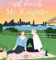 Not Precisely Mr Knightley
