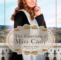 The Courting of Miss Cady