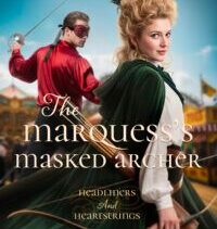 The Marquess’s Masked Archer